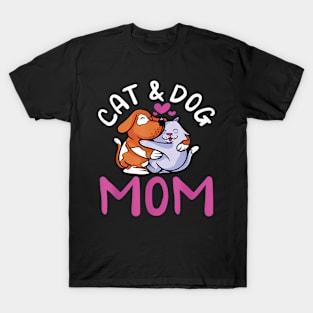 Cat And Dog Mom Girl Cats Dogs Lover Mother Mommy Mama T-Shirt